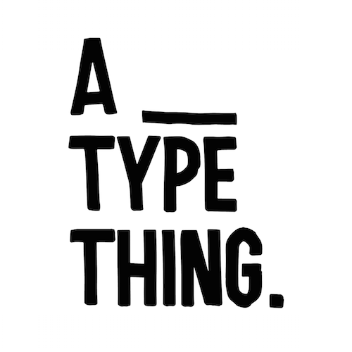 A Type Thing